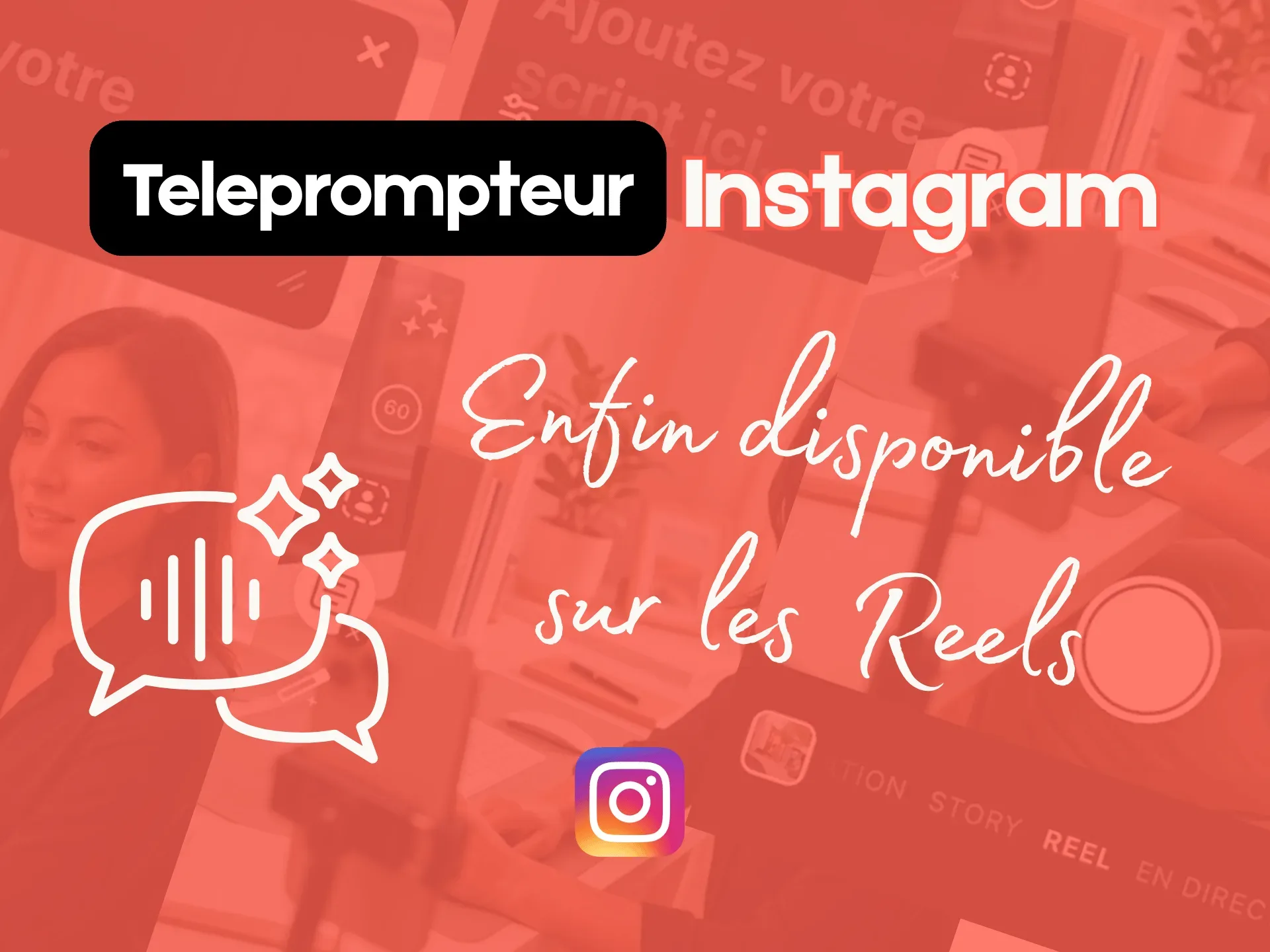Téléprompteur Instagram Reels : le nouvel outil natif expliqué